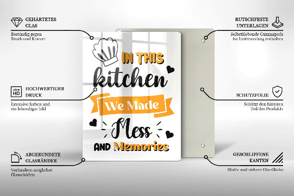 Kuchynská doska veľká zo skla In this kitchen we made mess and memories