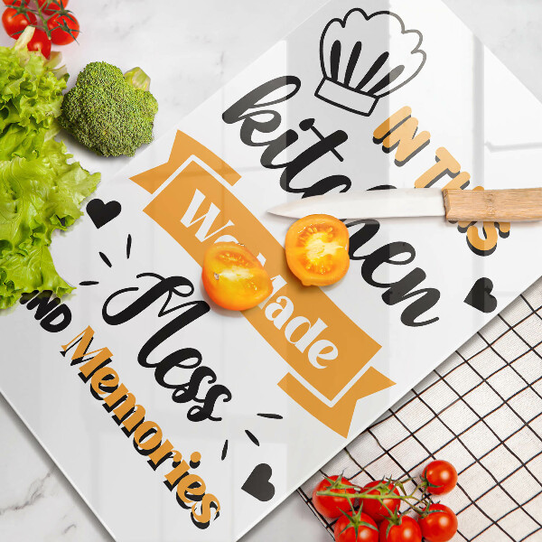 Kuchynská doska veľká zo skla In this kitchen we made mess and memories