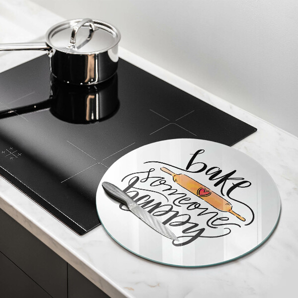 Kuchynská doska zo skla Bake someone happy