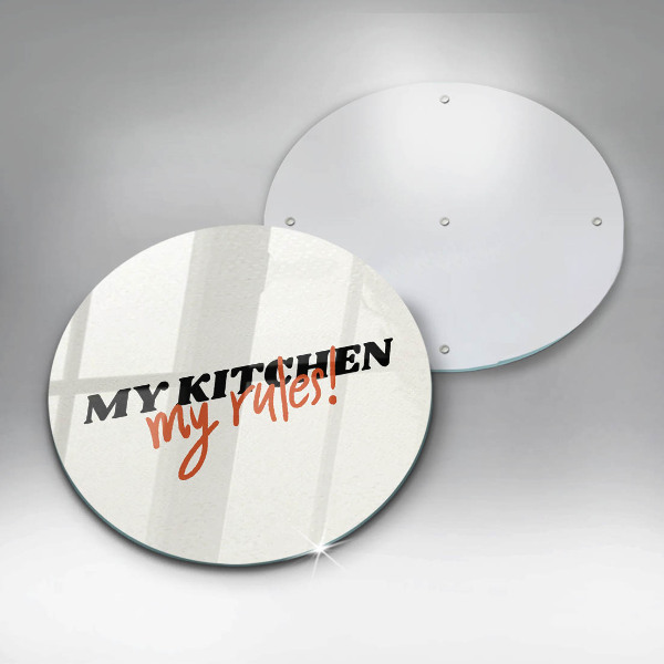 Kuchynská doska zo skla My kitchen my rules