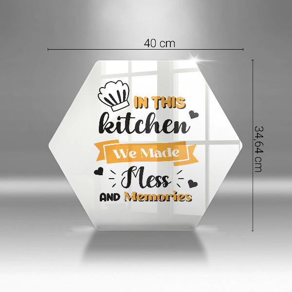 Kuchynská doska veľká zo skla In this kitchen we made mess and memories